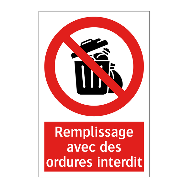 Remplissage avec des ordures interdit