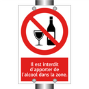 Il est interdit d'apporter de l'alcool dans la zone.
