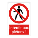 Interdit aux piétons !