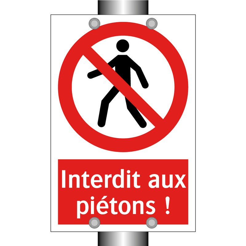 Interdit aux piétons !