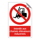 Interdit aux chariots élévateurs industriels