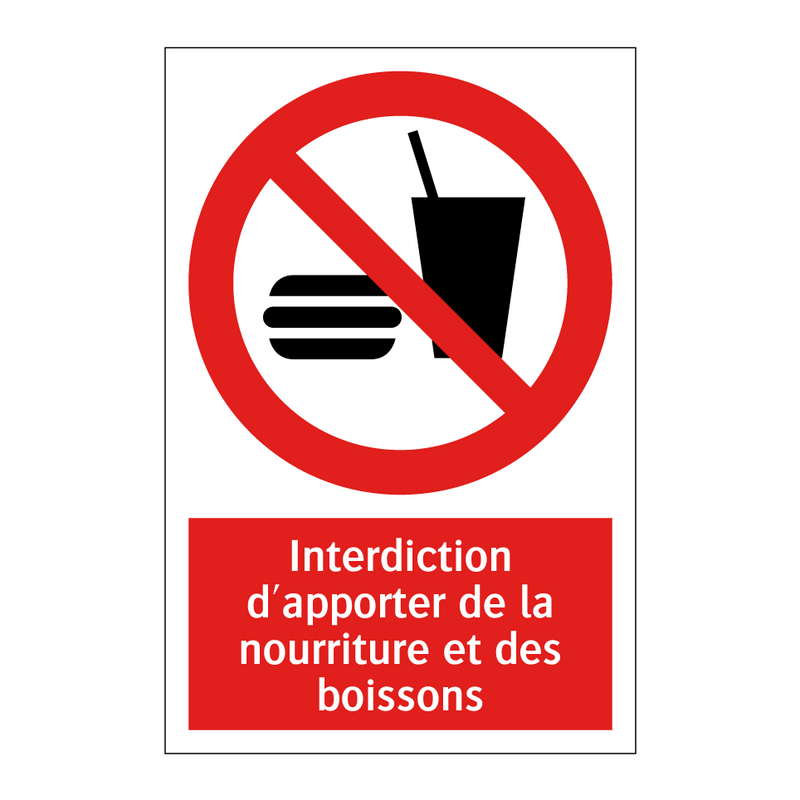 Interdiction d'apporter de la nourriture et des boissons