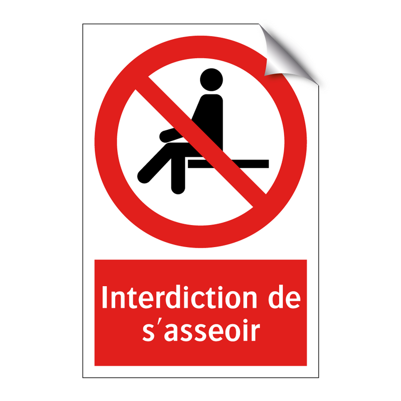 Interdiction de s'asseoir