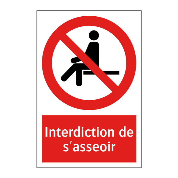 Interdiction de s'asseoir