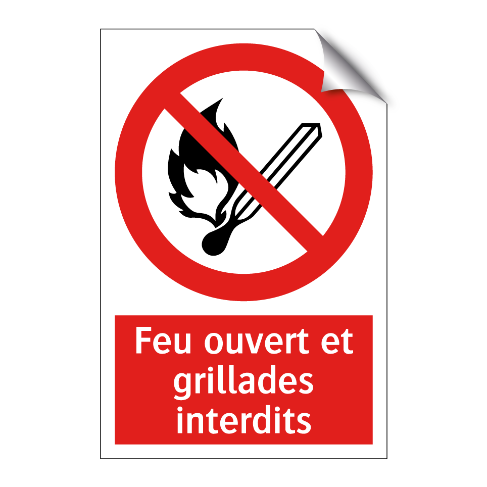 Feu ouvert et grillades interdits