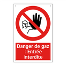 Danger de gaz : Entrée interdite