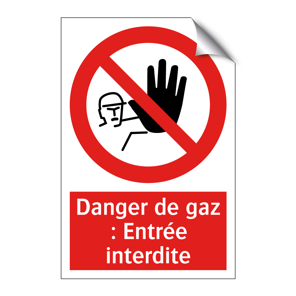 Danger de gaz : Entrée interdite