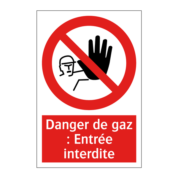 Danger de gaz : Entrée interdite