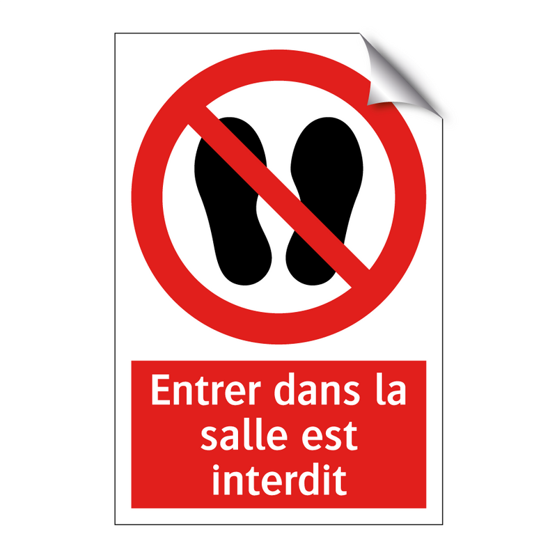 Entrer dans la salle est interdit