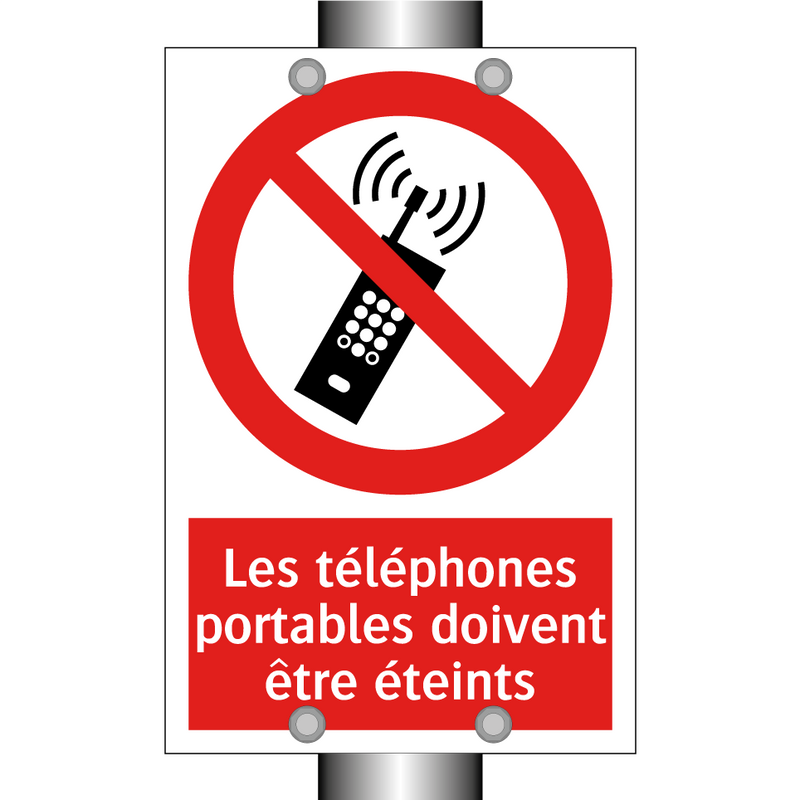 Les téléphones portables doivent être éteints