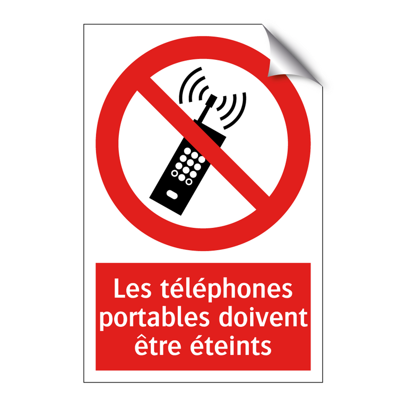 Les téléphones portables doivent être éteints