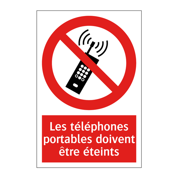 Les téléphones portables doivent être éteints