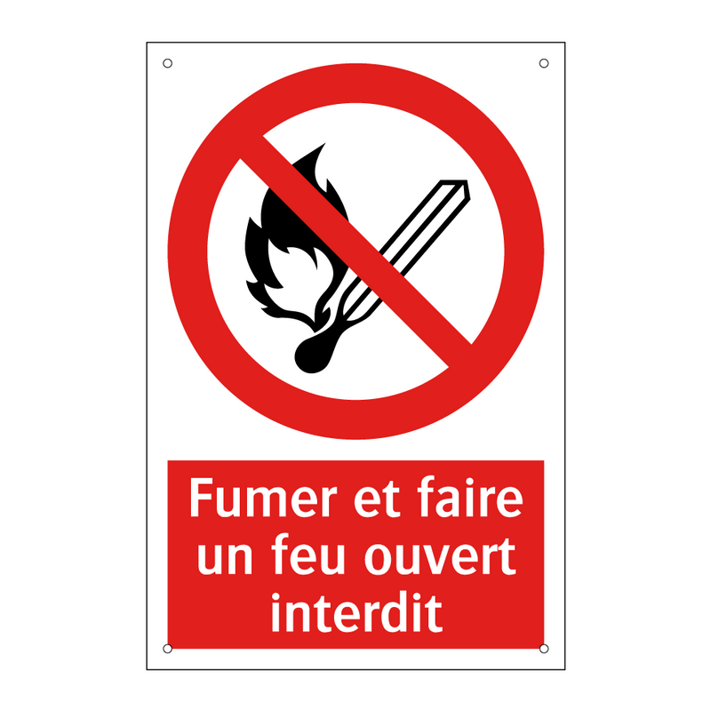 Fumer et faire un feu ouvert interdit