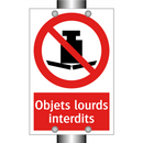 Objets lourds interdits