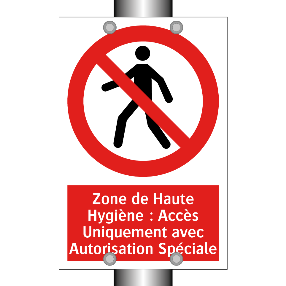 Zone de Haute Hygiène : Accès Uniquement avec Autorisation Spéciale