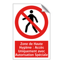 Zone de Haute Hygiène : Accès Uniquement avec Autorisation Spéciale