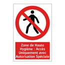 Zone de Haute Hygiène : Accès Uniquement avec Autorisation Spéciale