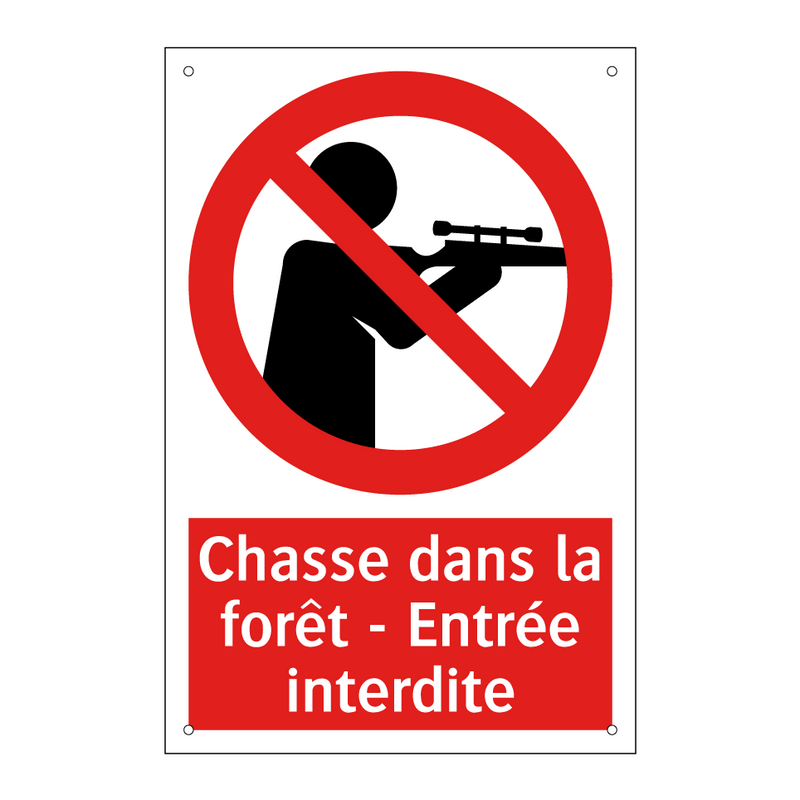 Chasse dans la forêt - Entrée interdite