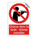 Chasse dans la forêt - Entrée interdite