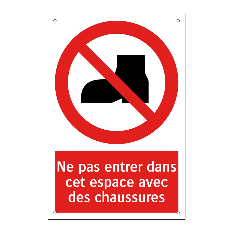 Ne pas entrer dans cet espace avec des chaussures