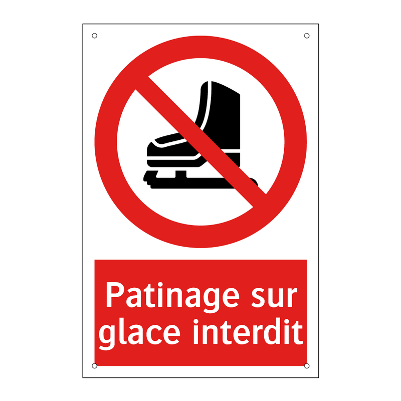Patinage sur glace interdit