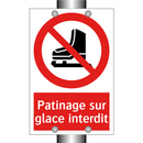 Patinage sur glace interdit