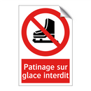Patinage sur glace interdit