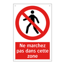 Ne marchez pas dans cette zone