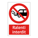 Ralenti interdit