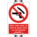 Dans cette zone, le port de toute arme est strictement interdit !