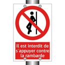 Il est interdit de s'appuyer contre la rambarde