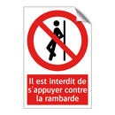 Il est interdit de s'appuyer contre la rambarde