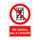 Ne montez pas à l'échelle
