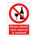 Alcool interdit mais autorisé le vendredi