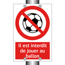Il est interdit de jouer au ballon