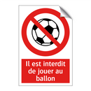 Il est interdit de jouer au ballon