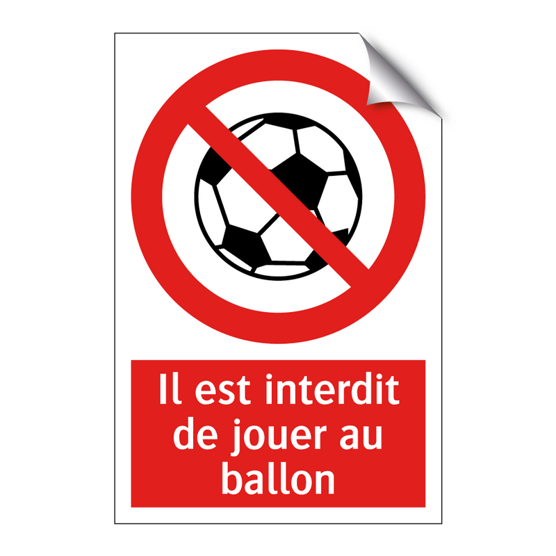Il est interdit de jouer au ballon