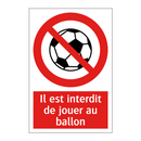 Il est interdit de jouer au ballon