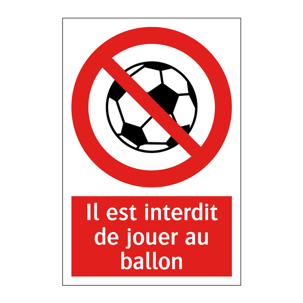 Il est interdit de jouer au ballon