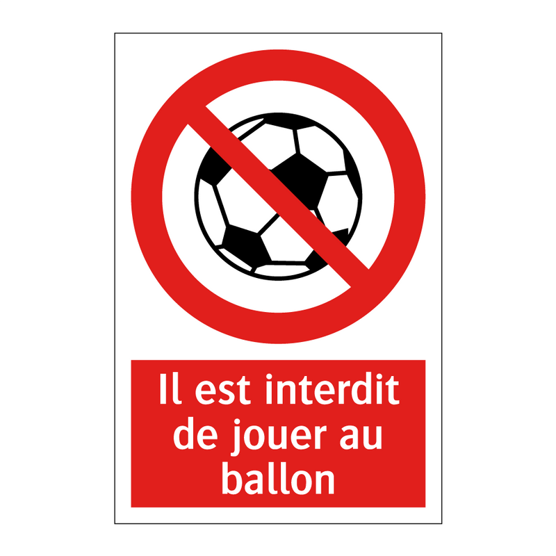 Il est interdit de jouer au ballon