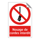 Nouage de cordes interdit
