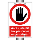 Accès interdit aux personnes non autorisées !