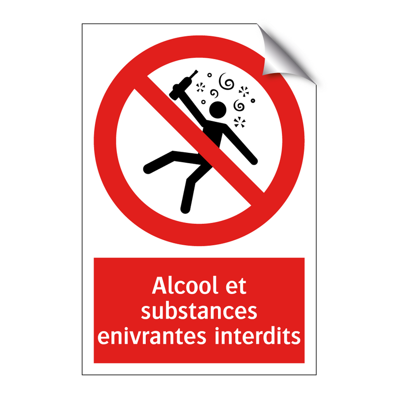 Alcool et substances enivrantes interdits