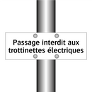 Passage interdit aux trottinettes électriques