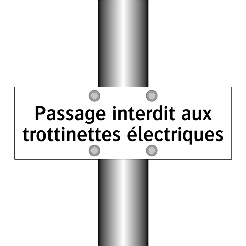 Passage interdit aux trottinettes électriques