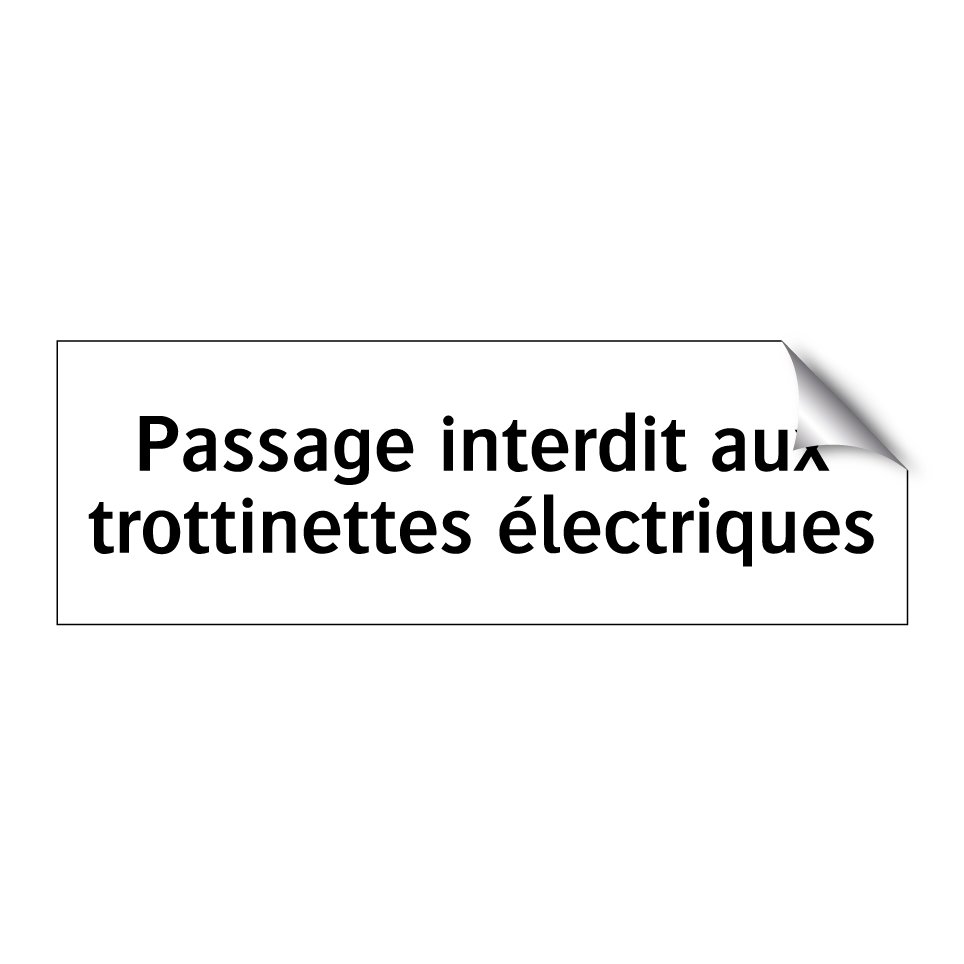 Passage interdit aux trottinettes électriques