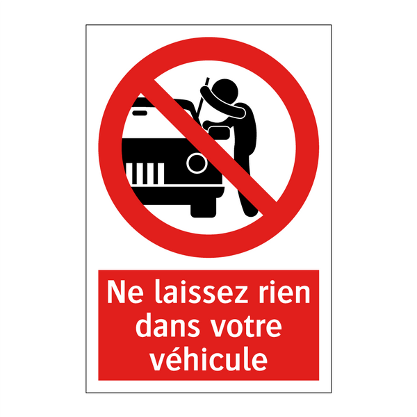 Ne laissez rien dans votre véhicule