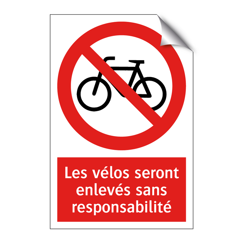 Les vélos seront enlevés sans responsabilité