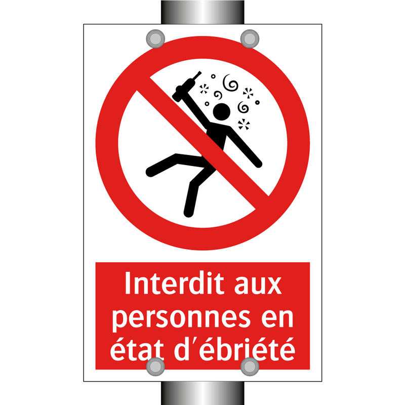 Interdit aux personnes en état d'ébriété