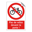 Pas de vélos devant la porte !